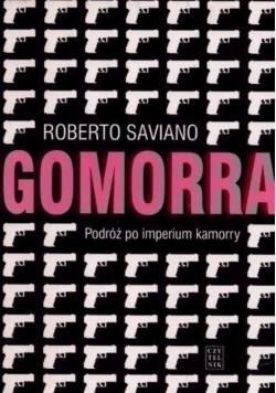 Gomorra Podróż po imperium kamorry