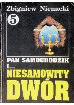 Pan Samochodzik i... Tom 5 Niesamowity dwór