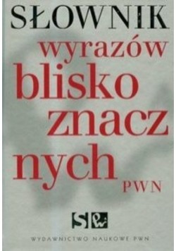 Słownik wyrazów bliskoznacznych PWN