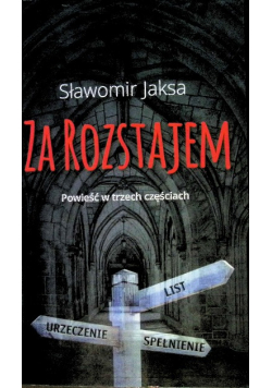 Za rozstajem Jaksa