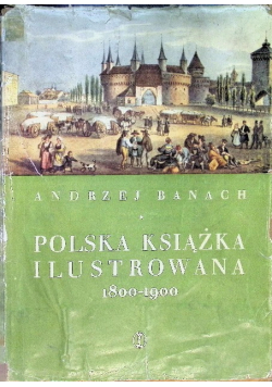 Polska książka ilustrowana 1800 - 1900