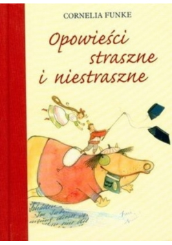 Opowieści straszne i niestraszne