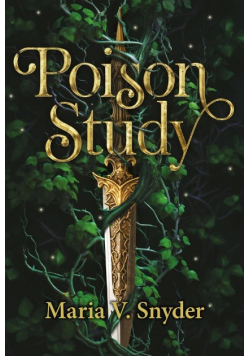 The Chronicles of Ixia. Poison Study