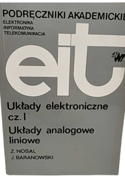 Eit Układy elektroniczne Część 1 Układy analogiczne liniowe