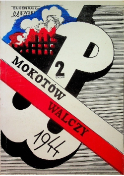 Mokotów walczy 1944 Tom 2
