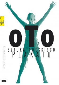 Oto sztuka polskiego plakatu