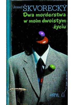 Dwa morderstwa w moim dwoistym życiu