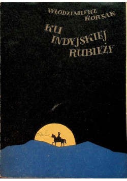 Ku indyjskiej rubieży