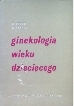 Ginekologia wieku dziecięcego
