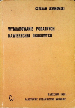 Wymiarowanie podatnych nawierzchni drogowych