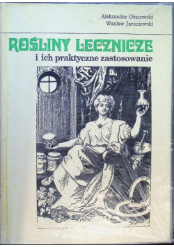 Rośliny lecznicze i ich praktyczne zastosowanie