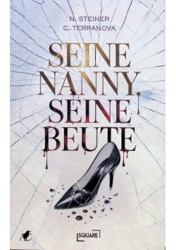 Seine Nanny, Seine Beute