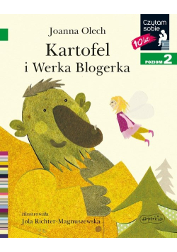Kartofel i Werka Blogerka Czytam sobie Poziom 2