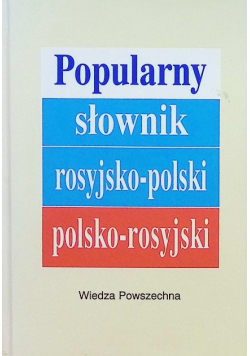 Popularny słownik rosyjsko - polski polsko - rosyjski Tom 1