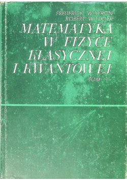 Matematyka w fizyce klasycznej i kwantowej