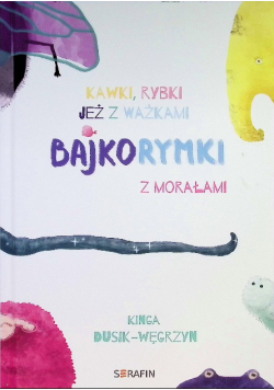 Bajkorymki z morałem