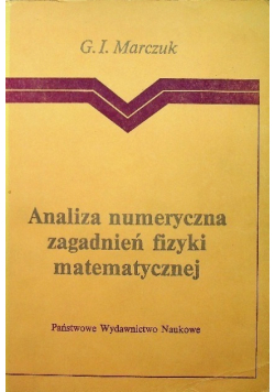 Analiza numeryczna zagadnień fizyki matematycznej