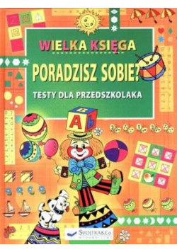 Poradzisz sobie? Testy dla przedszkolaków