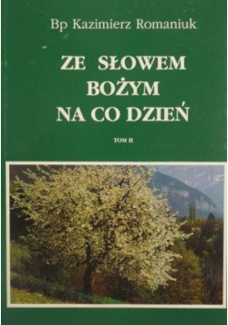 Ze Słowem Bożym na co dzień Tom II