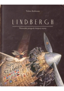 Lindbergh. Niezwykłe przygody latającej myszy