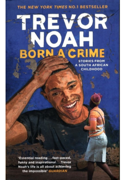 Born A Crime