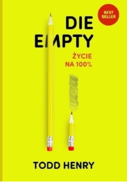 Die empty Życie na 100%