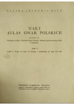 Mały Atlas Gwar Polskich  Tom 6