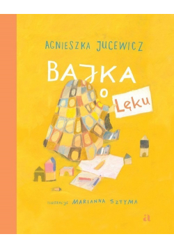 Bajka o Lęku