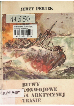 Bitwy konwojowe na arktycznej trasie