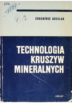 Technologia kruszyw mineralnych