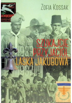 Szukajcie Przyjaciół Laska Jakubowa