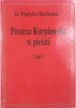 Puszcza kurpiowska w piesni Tom 2