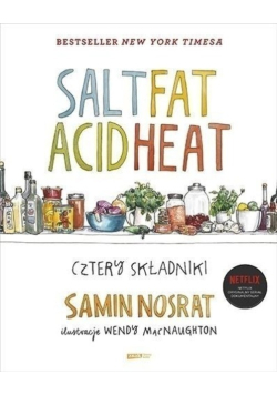 Salt fat acid heat Cztery składniki