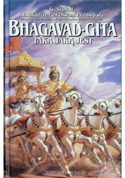 Bhagavad Gita taka jaką jesteś