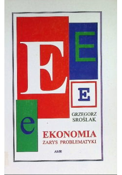 Ekonomia. Zarys problematyki.