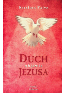 Duch objawia Jezusa