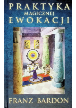 Praktyka magicznej ewokacji