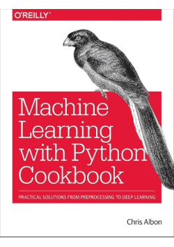 Machine Learning with Python Cookbook