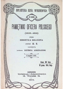 Pamiętniki oficera Polskiego Część 3 , 1904r.