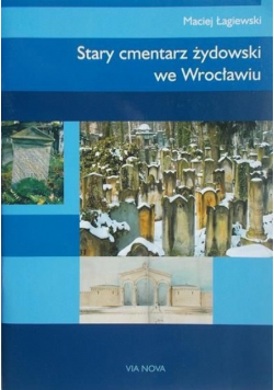 Stary cmentarz żydowski we Wrocławiu