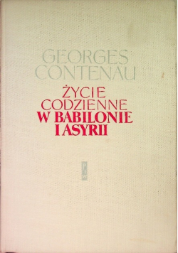 Życie codzienne w Babilonie i Asyrii