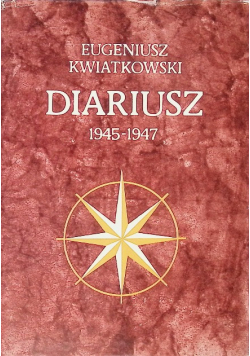 Diariusz 1945 - 1947