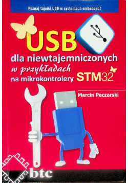USB dla niewtajemniczonych w przykładach na mikrokontrolery STM32