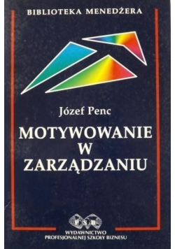 Motywowanie w zarządzaniu