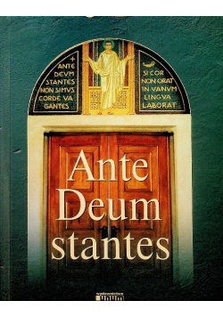 Ante Deum stantes