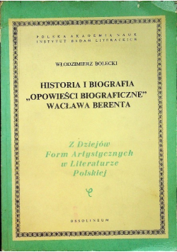 Historia i biografia Opowieści biograficzne Wacława Berenta