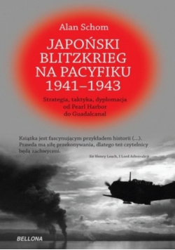 Japoński blitzkrieg na Pacyfiku 1941 - 1943
