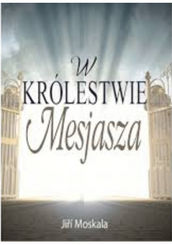 W Królestwie Mesjasza