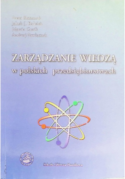 Zarządzanie wiedzą w polskich przedsiębiorstwach