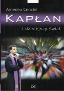 Kapłan i dzisiejszy świat